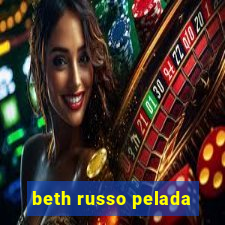 beth russo pelada